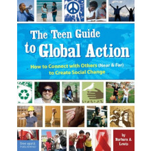 Teen Guide to Global Action by Barbara A. Lewis Paperback Book