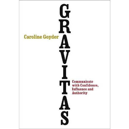 Gravitas by Caroline Goyder Paperback Book