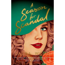 A Season for Scandal by Laura Wood Paperback Book