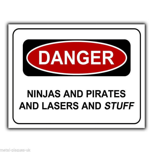 Μεταλλική πινακίδα τοίχου Danger Ninjas Pirates Lasers 8x12in