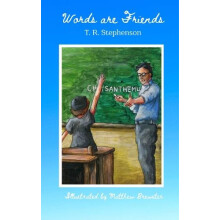 Words are Friends by T. R. Stephenson Paperback Book
