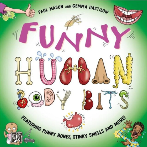 Funny Human Body Bits by Paul Mason Paperback Book
