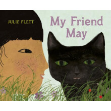 My Friend May by Julie Flett Hardcover Book