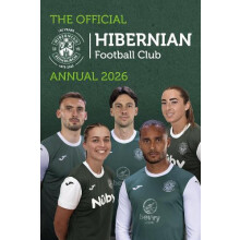 Hibernian FC Official Annual 2026 by Hibs FC Hardcover Book