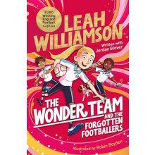 Wonder Team and the Forgotten Footballers by Jordan Glover Paperback B