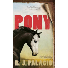 Pony by R. J. Palacio Paperback Book