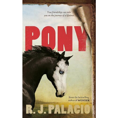 Pony by R. J. Palacio Paperback Book