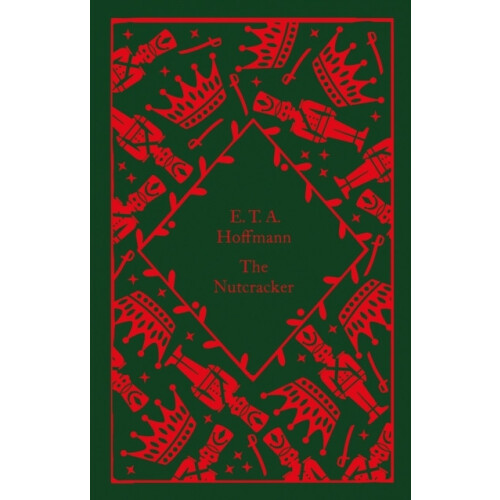 The Nutcracker by E.T.A. Hoffmann Hardcover Book