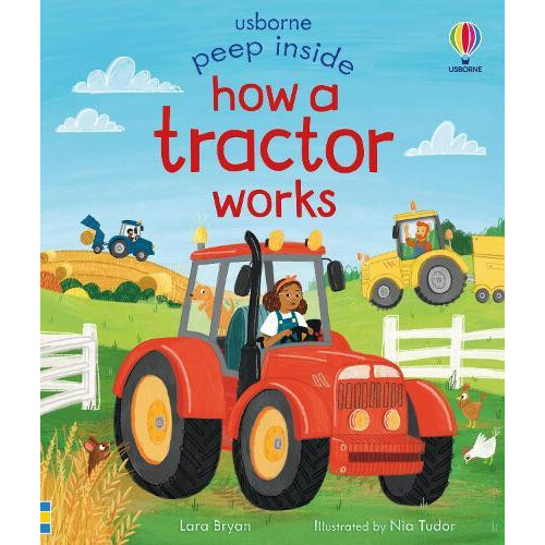 Peep Inside How a Tractor Works by Lara Bryan Paperback Book