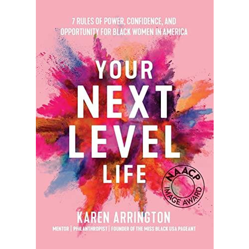 Your Next Level Life by KAREN ARRINGTON Paperback Book