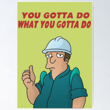 Affiche de motivation : Tu dois faire ce que tu dois faire