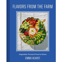 Flavors from the Field by Emma Hearst Hardcover Book