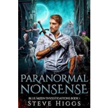 Paranormal Nonsense by Steve Higgs Paperback Book