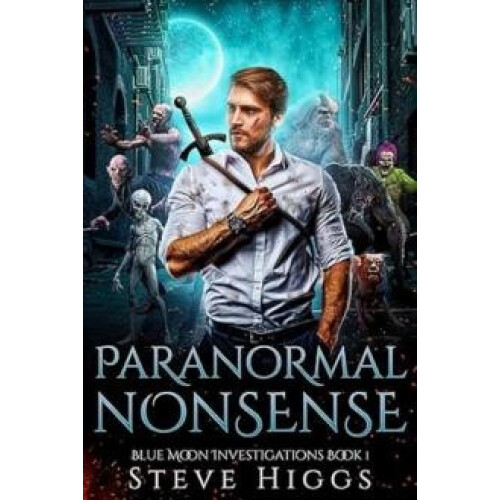 Paranormal Nonsense by Steve Higgs Paperback Book