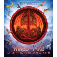 Wings of Fire A Guide to the Dragon World by Tui T. Sutherland Hardcov