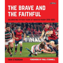 Brave and the Faithful by Ivan ORiordan Hardcover Book