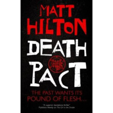 Death Pact by Matt Hilton Paperback Book