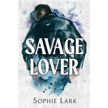 Savage Lover A Dark Mafia Romance by Sophie Lark Paperback Book