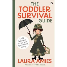 Toddler Survival Guide by Laura Amies Paperback Book