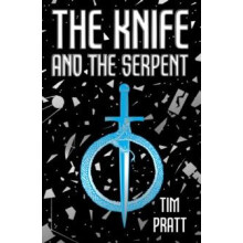 Knife and the Serpent by Tim Pratt Paperback Book