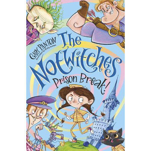 The Notwitches Prison Break by Gary Panton Paperback Book