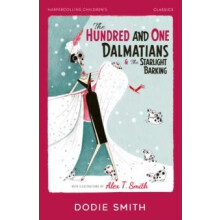 Hundred and One Dalmatians The Starlight Barking by Dodie Smith Paperb