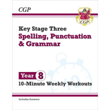 KS3 Year 8 Spelling Punctuation and Grammar 10Minute Weekly Workouts b