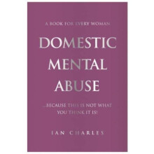 DOMESTIC MENTAL ABUSE by Ian Charles Paperback Book