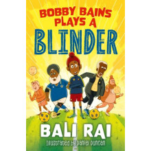 Bobby Bains Plays a Blinder by Bali Rai Paperback Book
