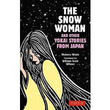 Snow Woman and Other Yokai Stories from Japan by Noboru Wada Paperback