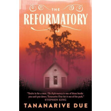 The Reformatory by Tananarive Due Paperback Book