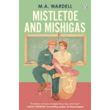 Mistletoe and Mishigas by M.A. Wardell Paperback Book