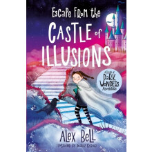 Escape from the Castle of Illusions by Alex Bell Paperback Book