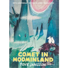 Comet in Moominland 80th Anniversary Collectors Edition by Tove Jansso