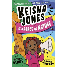 Keisha Jones is a Force of Nature by Natalie Denny Paperback Book