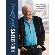 Rick Steins Food Stories Over 100 New Recipes Inspired by my Travels A