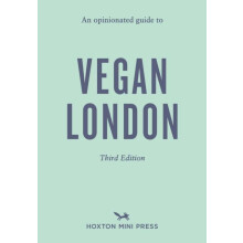 Opinionated Guide to Vegan London Third Edition by Emmy Watts Paperbac