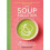 Soup Solution by Charlotte Pike Hardcover Book 1