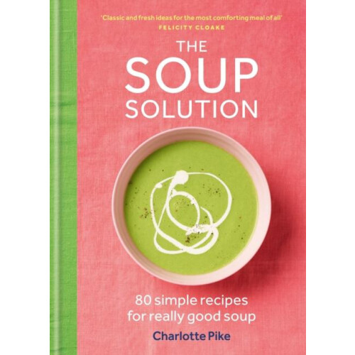 Soup Solution by Charlotte Pike Hardcover Book