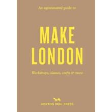 Opinionated Guide to Make London An by Riya Patel Paperback Book