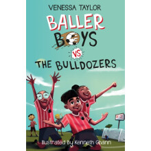 Baller Boys vs. The Bulldozers by Venessa Taylor Paperback Book