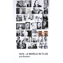 1974 A World in Flux by Joe Brydon Hardcover Book