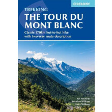 Trekking the Tour du Mont Blanc by Jonathan Williams Paperback Book