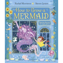 How to Grow a Mermaid by Rachel Morrisroe Paperback Book