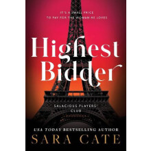 Highest Bidder by Sara Cate Paperback Book