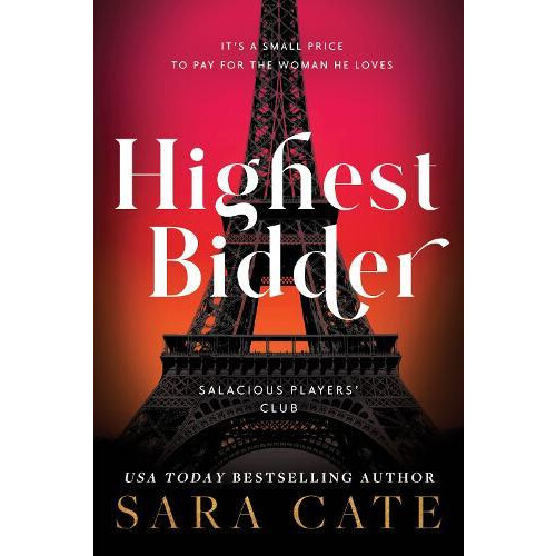 Highest Bidder by Sara Cate Paperback Book