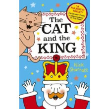 The Cat and the King NE by Nick Sharratt Paperback Book