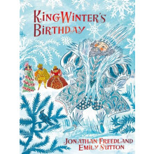 King Winters Birthday by Jonathan Freedland Hardcover Book