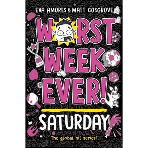 Worst Week Ever Saturday by Eva Amores Paperback Book