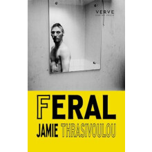 Feral by Jamie Thrasivoulou Paperback Book